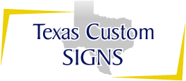 Texas Custom Signs